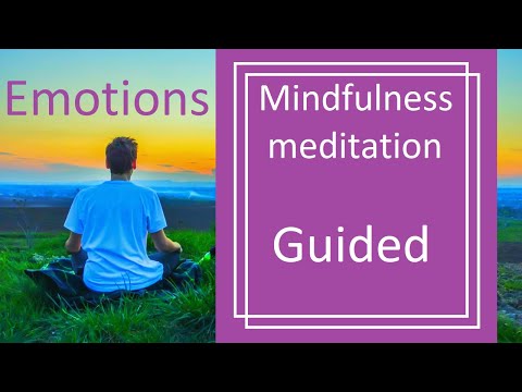 Guided mindfulness meditation - Focus on Emotions for Beginners